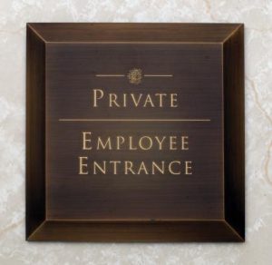 Private Employee Entrance Etched Plaque